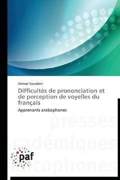 portada Difficultes de Prononciation Et de Perception de Voyelles Du Francais
