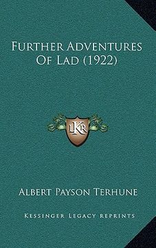 portada further adventures of lad (1922) (en Inglés)