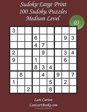 portada Sudoku Large Print - Medium Level - N°3: 100 Medium Sudoku Puzzles – Puzzle Big Size (8.3"x8.3") and Large Print (36 points): Volume 3