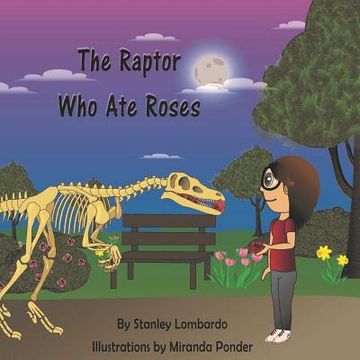 portada The Raptor Who Ate Roses (in English)