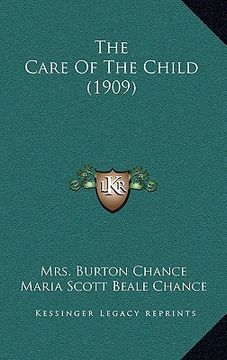 portada the care of the child (1909) (en Inglés)
