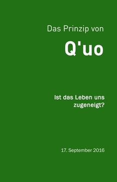 portada Q'uo (17. September '16): Ist das Leben uns zugeneigt? (in German)