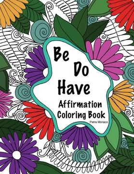 portada Be, Do, Have Affirmation Coloring Book