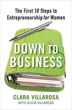 portada Down to Business: The First 10 Steps to Entrepreneurship for Women (en Inglés)