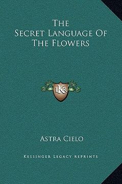 portada the secret language of the flowers (in English)