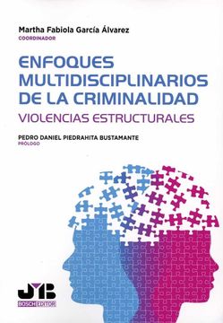 portada Enfoques Multidisciplinarios de la Criminalidad. Violencias Estructurales