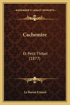 portada Cachemire: Et Petit Thibet (1877) (en Francés)