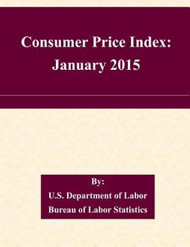 portada Consumer Price Index: January 2015 (in English)