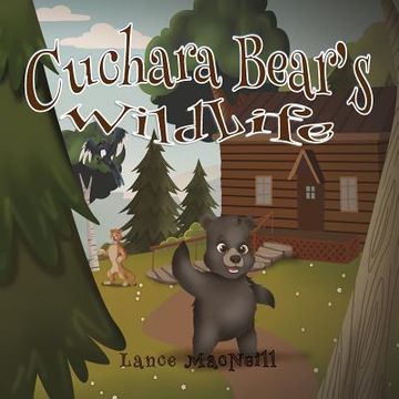 portada Cuchara Bear's WildLife (en Inglés)