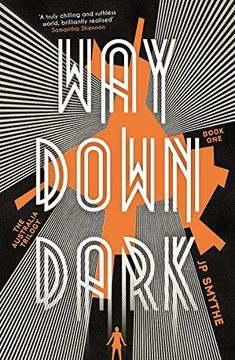 portada Way Down Dark: Australia Book 1 (The Australia Trilogy) (en Inglés)