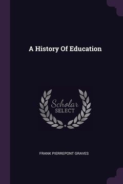 portada A History Of Education (en Inglés)