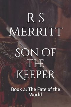 portada Son of the Keeper: Book 3: The Fate of the World (en Inglés)