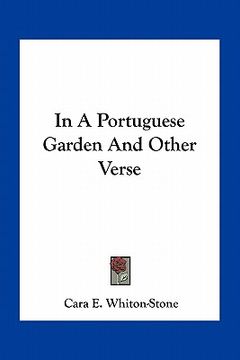 portada in a portuguese garden and other verse (en Inglés)