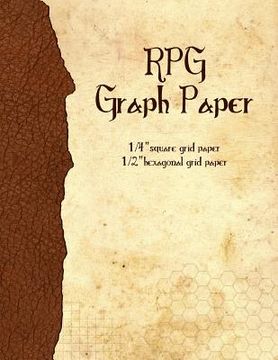 portada RPG Graph Paper: 1/4-inch Grid & 1/2-inch Hexagonal Grid Paper for Map-Drawing (en Inglés)