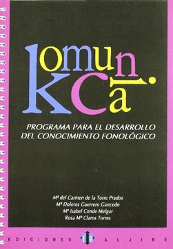 portada Komunika : programa para el desarrollo del conocimiento fonolÃ gico (Paperback)