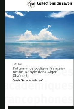 portada L'Alternance Codique Francais- Arabe- Kabyle Dans Alger-Chaine 3