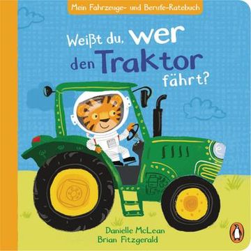 portada Mein Fahrzeuge- und Berufe-Ratebuch - Weißt du, wer den Traktor Fährt? (en Alemán)