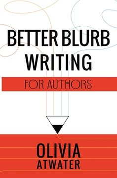 portada Better Blurb Writing for Authors (in English)