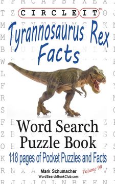 portada Circle it, Tyrannosaurus rex Facts, Word Search, Puzzle Book (en Inglés)
