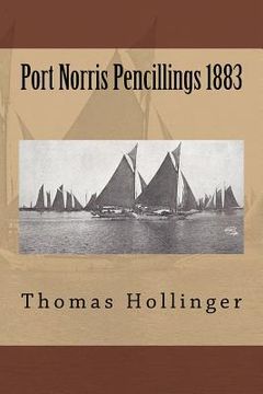 portada Port Norris Pencillings 1883 (en Inglés)