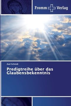 portada Predigtreihe über das Glaubensbekenntnis (in German)