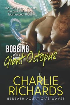 portada Bobbing with a Giant Octopus (en Inglés)