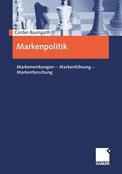 portada Markenpolitik: Markenwirkungen ― Markenführung ― Markenforschung (en Alemán)