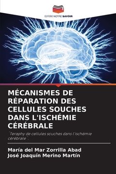 portada Mécanismes de Réparation Des Cellules Souches Dans l'Ischémie Cérébrale