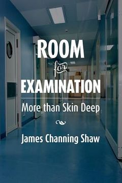 portada Room For Examination: More than Skin Deep (en Inglés)