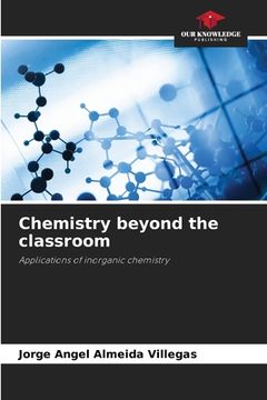 portada Chemistry beyond the classroom (en Inglés)