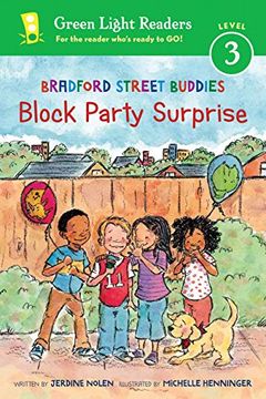portada Bradford Street Buddies: Block Party Surprise (Green Light Readers Level 3)