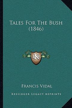 portada tales for the bush (1846) (en Inglés)
