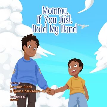portada Mommy, If You Just Hold My Hand (en Inglés)