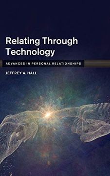 portada Relating Through Technology (Advances in Personal Relationships)
