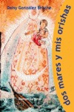 portada Dos Mares y mis Orishas (in Spanish)