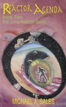 portada Reactor Agenda: Book Two, The Jump Reactor Series (in English)