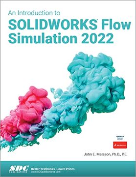 portada An Introduction to Solidworks Flow Simulation 2022 (en Inglés)