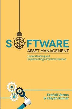 portada Software Asset Management: Understanding and Implementing an Optimal Solution (in English)