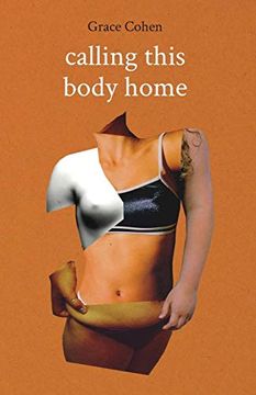 portada Calling This Body Home (in English)