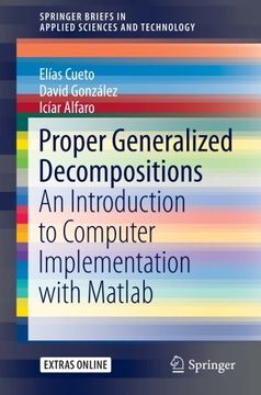 portada Proper Generalized Decompositions: An Introduction to Computer Implementation with Matlab (SpringerBriefs in Applied Sciences and Technology)