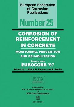 portada Corrosion of Reinforcement in Concrete (Efc 25): Monitoring, Prevention and Rehabilitation (en Inglés)