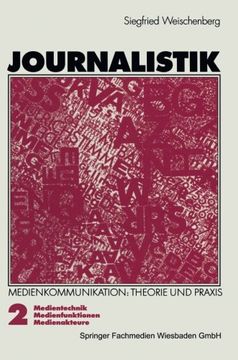 portada Journalistik: Theorie und Praxis aktueller Medienkommunikation (German Edition)
