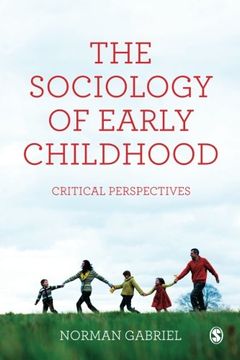 portada The Sociology of Early Childhood: Critical Perspectives
