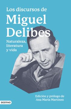 portada LOS DISCURSOS DE MIGUEL DELIBES (in Spanish)