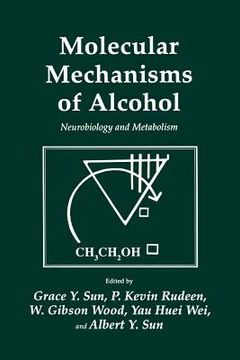 portada Molecular Mechanisms of Alcohol: Neurobiology and Metabolism (en Inglés)