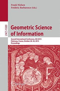 portada Geometric Science of Information: Second International Conference, GSI 2015, Palaiseau, France, October 28-30, 2015, Proceedings (Image Processing, Computer Vision, Pattern Recognition, and Graphics)