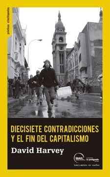 portada Diecisiete Contradicciones y el fin del Capitalismo (in Spanish)