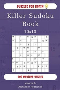 portada Puzzles for Brain - Killer Sudoku Book 200 Medium Puzzles 10X10 (Volume 6) (en Inglés)