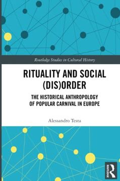 portada Rituality and Social (Dis)Order (Routledge Studies in Cultural History) (en Inglés)