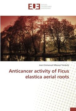 portada Anticancer activity of Ficus elastica aerial roots